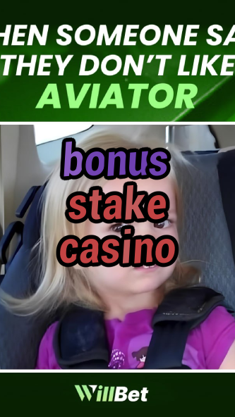 bonus stake casino-igamblingorder.com